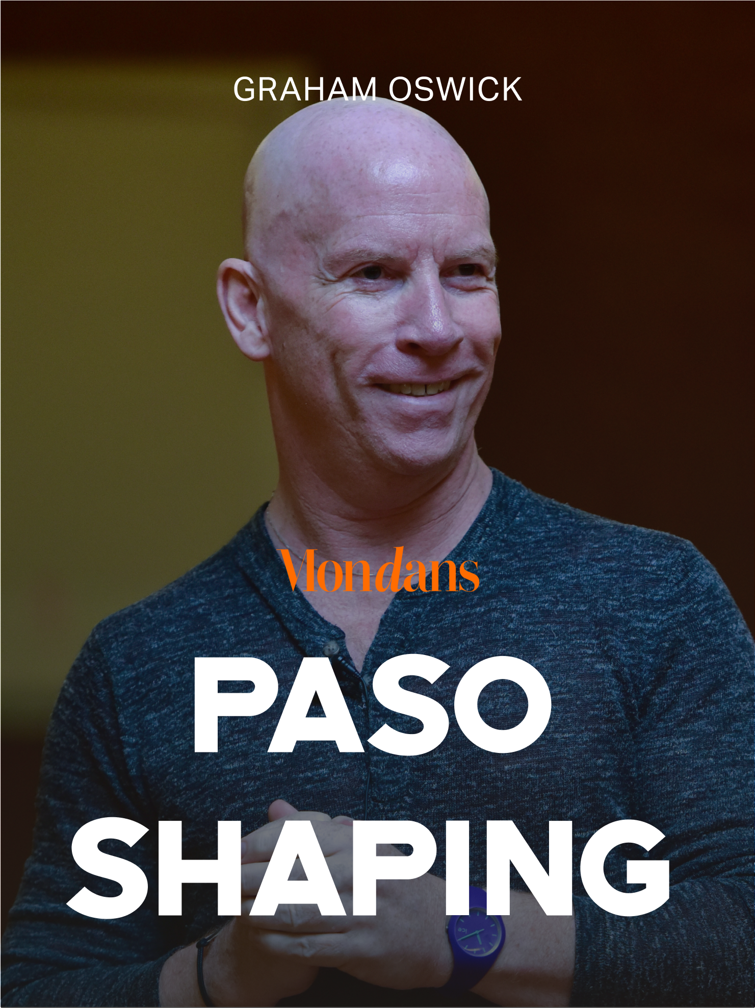 PASO SHAPING BY GRAHAM OSWICK