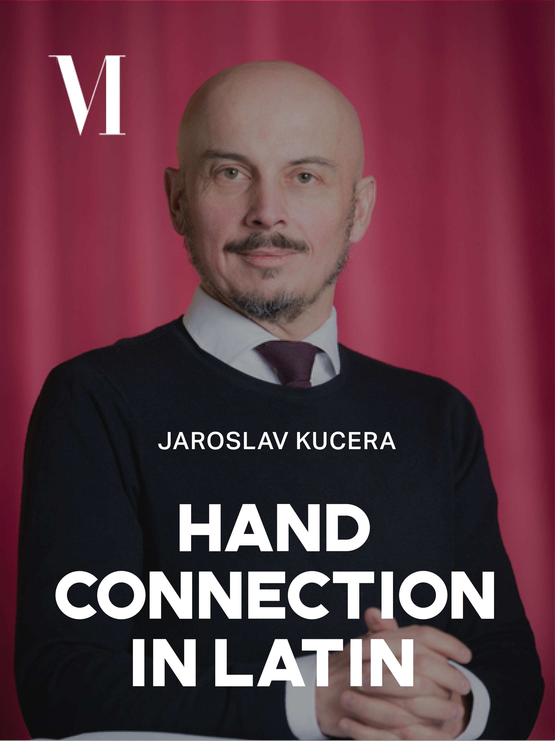 Hand Connection in Latin - Jaroslav Kucera