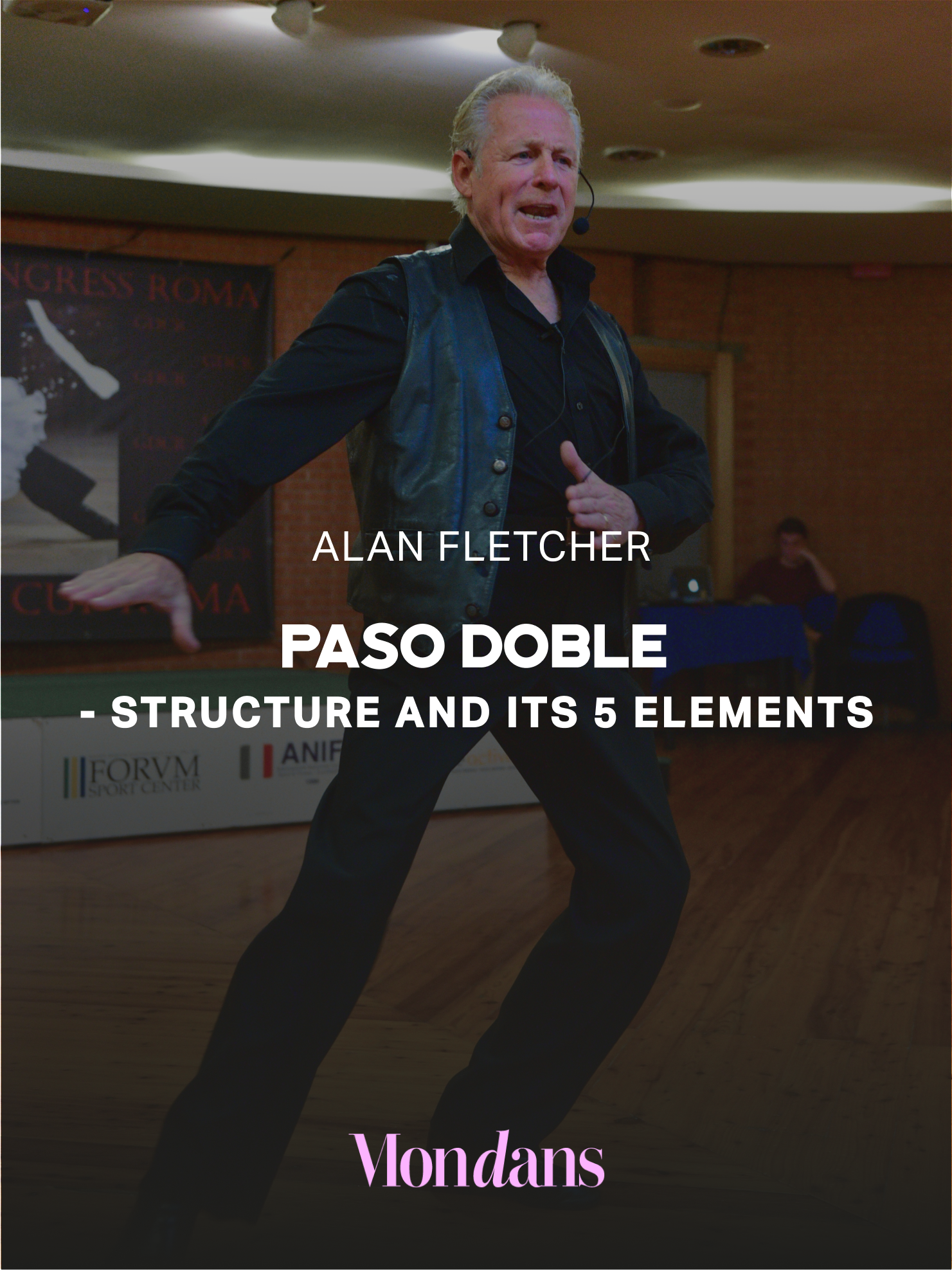 PASO DOBLE - STRUCTURE AND ITS 5 ELEMENTS BY ALAN FLETCHER