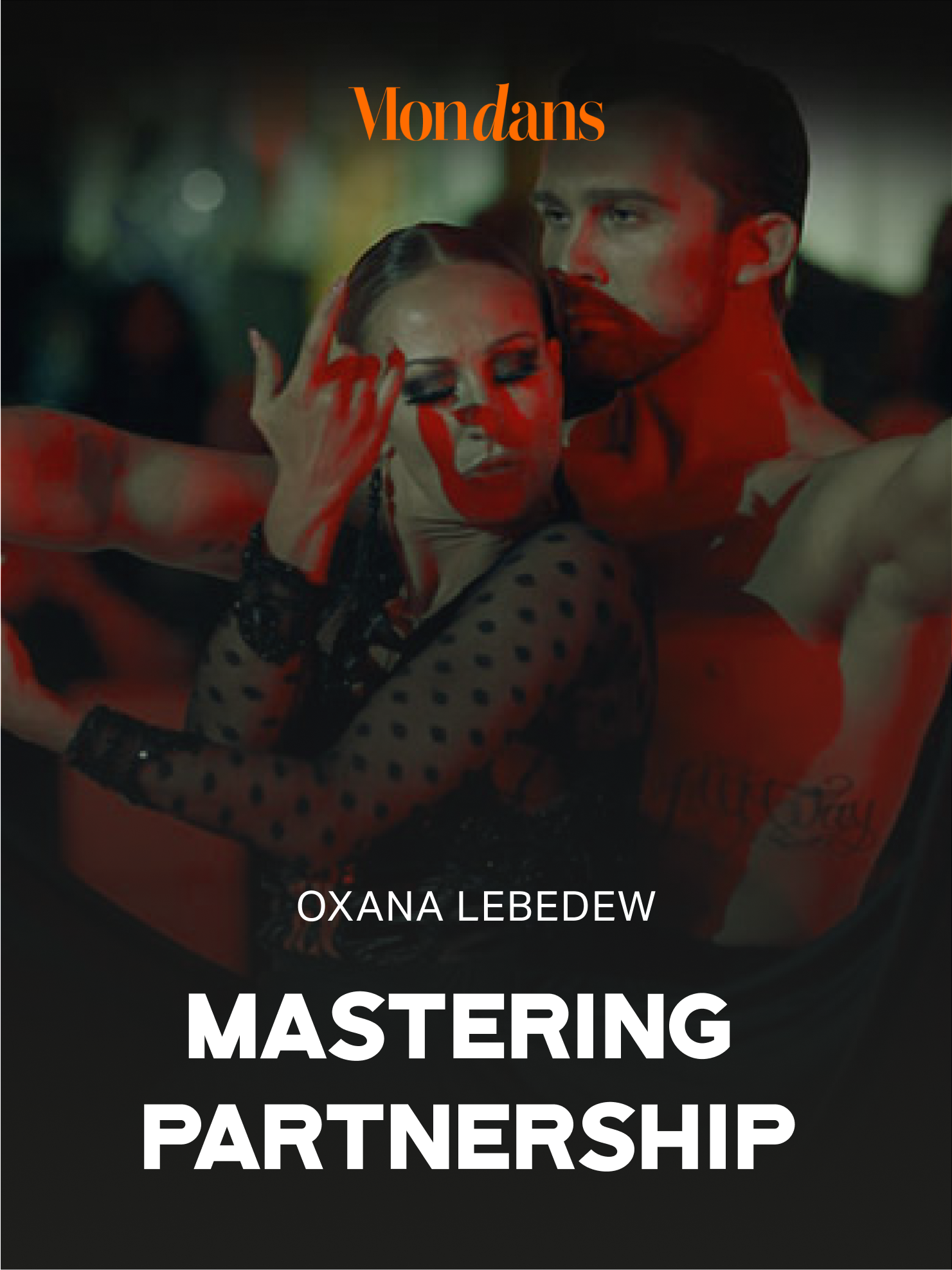 MASTERING OF A PARTNERSHIP BY OXANA LEBEDEW